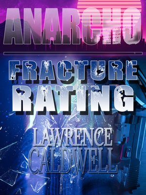 cover image of Fracture Rating (Anarcho, #1)